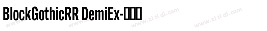 BlockGothicRR DemiEx字体转换